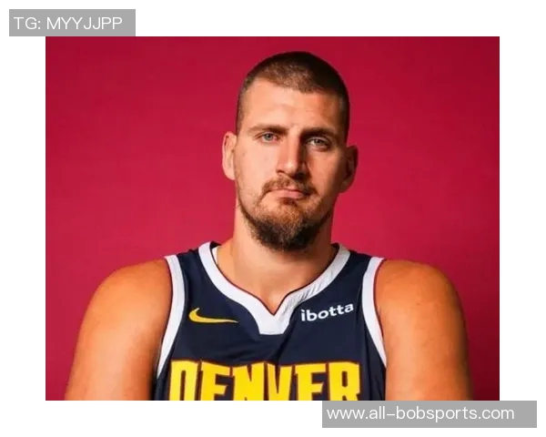 约基奇谈三分球表现不佳表示满意认为只是运气问题导致未能命中